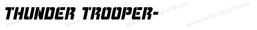 Thunder Trooper字体转换